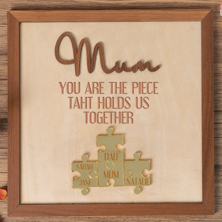 Mum You Are the Piece that Holds Us Together Custom Puzzle Pieces Name Sign Gift for Mum Grandma Mother's Day Gift