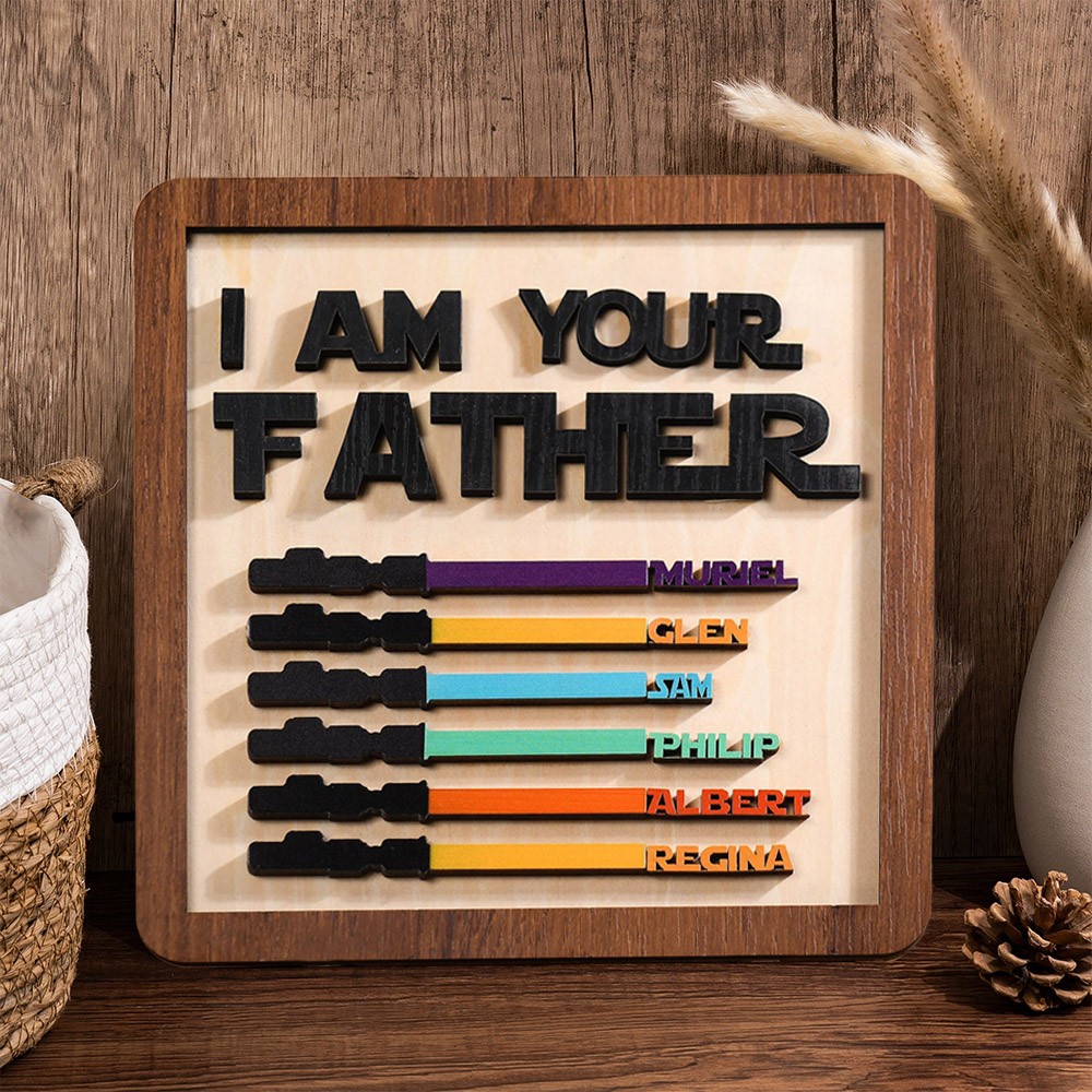 Personalised I Am Your Father Wooden Name Sign Keepsake Gift for Dad Father's Day Gift Ideas