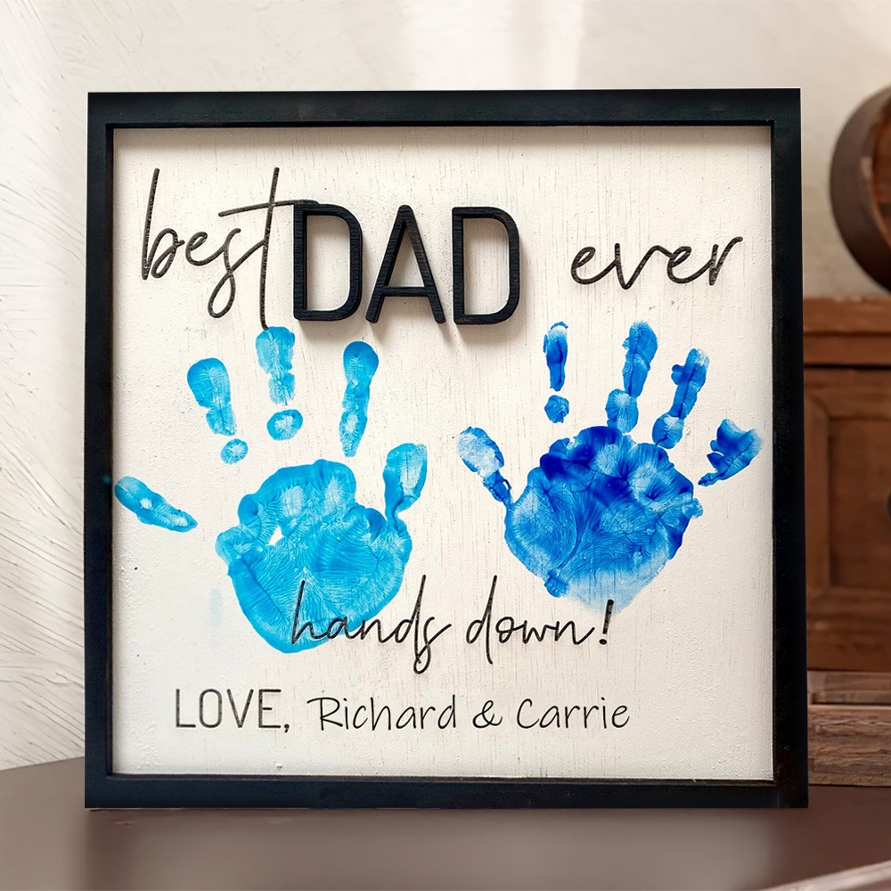 Personalised Best Dad Ever Hands Down DIY Handprint Sign Father's Day Gifts from Kids