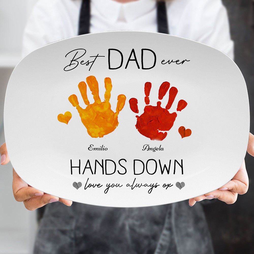 Personalised Best Dad Ever Hands Down Handprint Platter Custom Serving Plate For Dad Father's Day Gifts