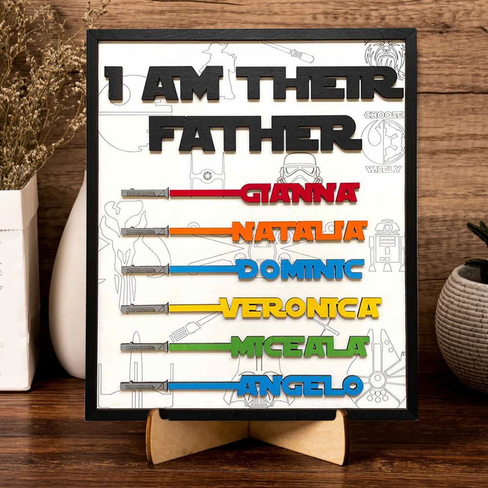 Personalised I Am Their Father Wooden Sign Board Engraved with Names Father's Day Gift Ideas