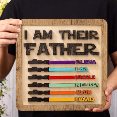 I Am Their Father Sign Personalised Wooden Sign Board Gift for Father's Day