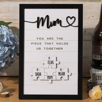 Custom Mothers Day Puzzle Sign Mum You Are The Piece That Holds Us Together Personalised Gift for Mum