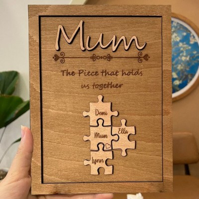 Personalised Wood Puzzle Name Pieces Sign Mum The Piece That Holds Us Together Gift for Mum Grandma Mother's Day Gift Ideas