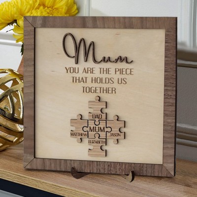 Mum You Are the Piece that Holds Us Together Personalised Puzzle Pieces Name Sign Love Gift for Grandma Mum Birthday Gift