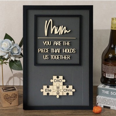 Personalised Wood Puzzle Name Sign You are the Piece that Holds us Together Gift for Mum Grandma