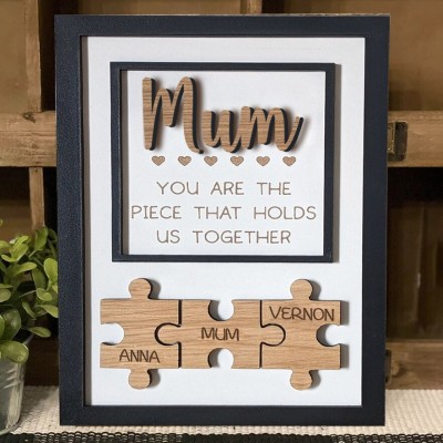 Personalised Puzzle Pieces Frame You Are The Piece That Holds Us Together Mother's Day Gift