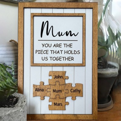 Custom Mum The Piece That Holds Us Together Name Puzzle Pieces Sign Unique Mother's Day Gift For Mum Grandma