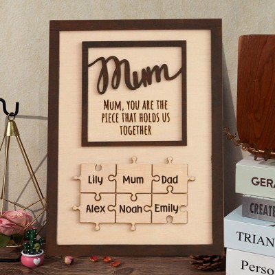 Mother's Day Gift Ideas Personalised Puzzle Pieces Sign With Names Mum You Are The Piece That Holds Us Together Unique Gift For Mum Grandma