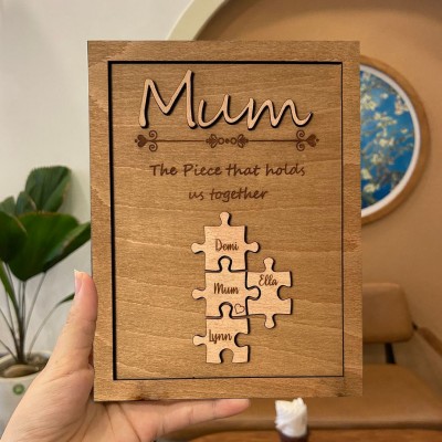Personalised Wood Puzzle Name Pieces Sign Mum The Piece That Holds Us Together Gift for Mum Grandma Mother's Day Gift Ideas
