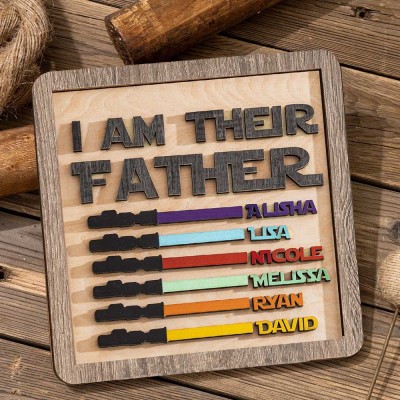 Personalised Handmade I Am Their Father Engraved Name Sign for Dad Father's Day Gift