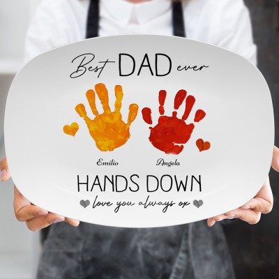 Personalised Best Dad Ever Hands Down Handprint Platter Custom Serving Plate For Dad Father's Day Gifts