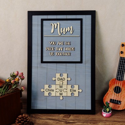 Custom Wood Puzzle Name Sign Mum You are the Piece that Holds us Together Festival Gift for Mum Grandma