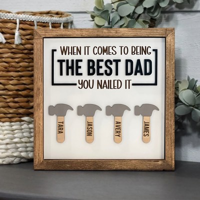 When It Comes To Being The Best Dad You Nailed It Personalised Hammer Kids Name Wood Sign Father's Day Gifts
