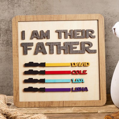 Personalised I Am Their Father Name Sign Funny Father's Day Gifts for Dad