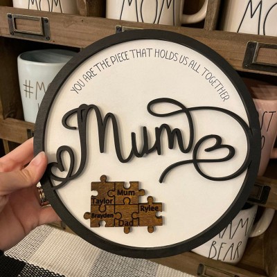 Personalised Mum You Are the Piece that Holds Us Together 1-15 Puzzle Pieces Name Sign