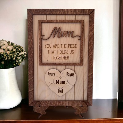 Personalised Mum Puzzle Piece Sign Gift for Mum Grandma WIfe Mum You Are the Piece that Holds Us Together