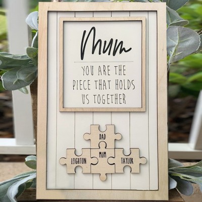 Personalised Wood Puzzle Name Sign You are the Piece that Holds us Together Gift for Mum Grandma