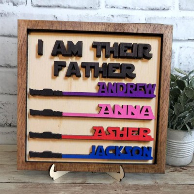 I Am Their Father Wooden Name Sign with Kids Name Gift for Father's Day