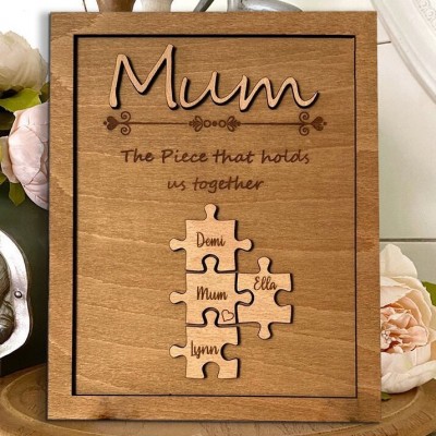 Personalised Wood Puzzle Name Pieces Sign Mum The Piece That Holds Us Together Gift for Mum Grandma Mother's Day Gift Ideas