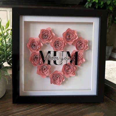 Personalised Mum Paper Flower Rose Shadow Box Heartful Gift For Mum Grandma for Mother's Day Gift Ideas
