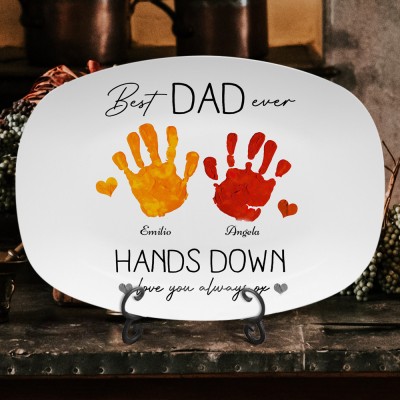 Personalised Best Dad Ever Hands Down Handprint Platter Custom Serving Plate For Dad Father's Day Gifts
