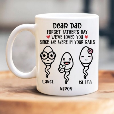 Personalised We Used To Live In Your Balls Mug Dad Coffee Mug Funny Gifts For Dad From Kids Gift for Father's Day