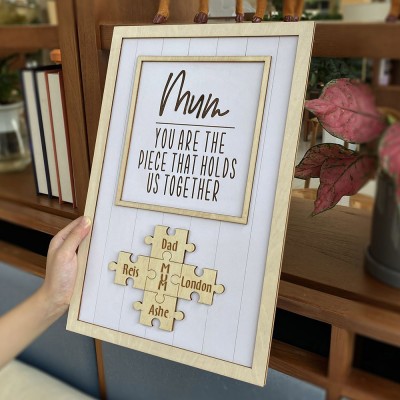 Personalised Mum You Are the Piece that Holds Us Together 1-15 Puzzle Pieces Name Sign Mother's Day Gift