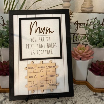 Personalised Wood Puzzle Name Sign Gift for Mum Grandma You are the Piece that Holds us Together